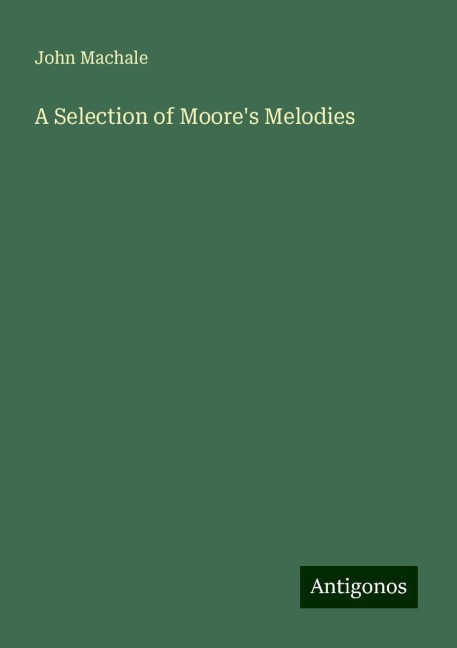 A Selection of Moores Melodies