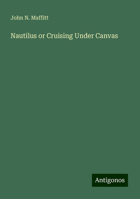 Nautilus or Cruising Under Canvas