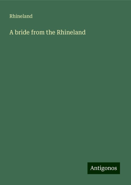 A bride from the Rhineland