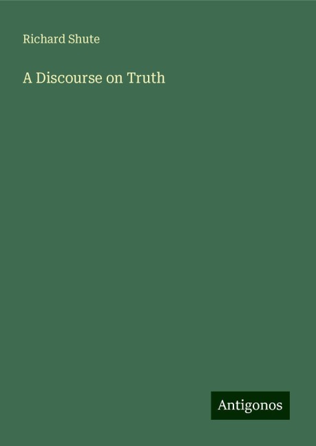 A Discourse on Truth