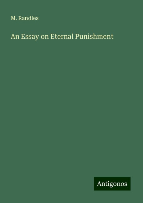 An Essay on Eternal Punishment