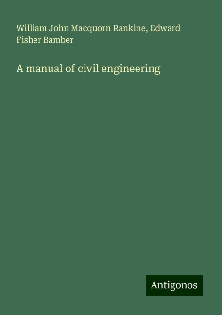 A manual of civil engineering