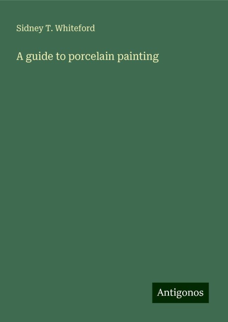 A guide to porcelain painting