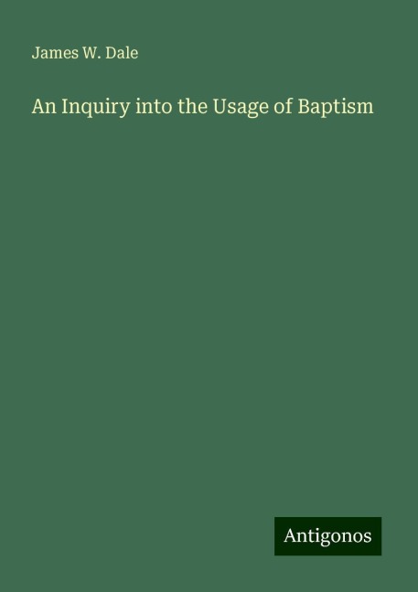 An Inquiry into the Usage of Baptism