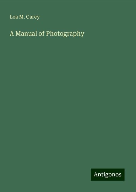 A Manual of Photography