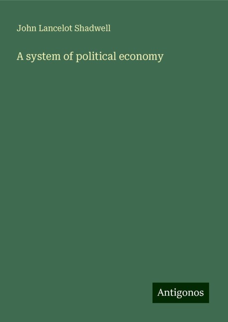 A system of political economy