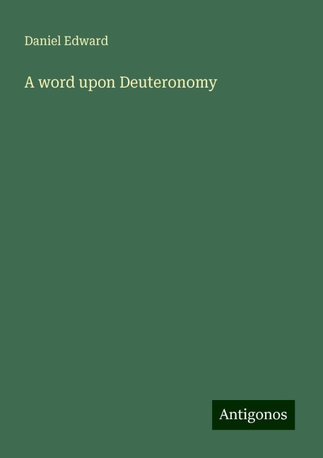 A word upon Deuteronomy