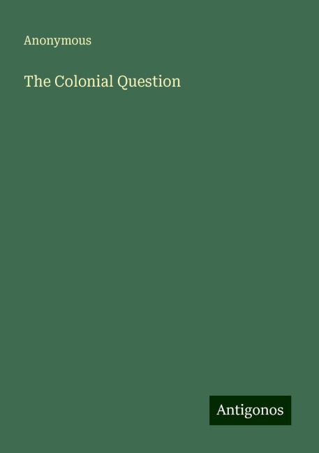 The Colonial Question