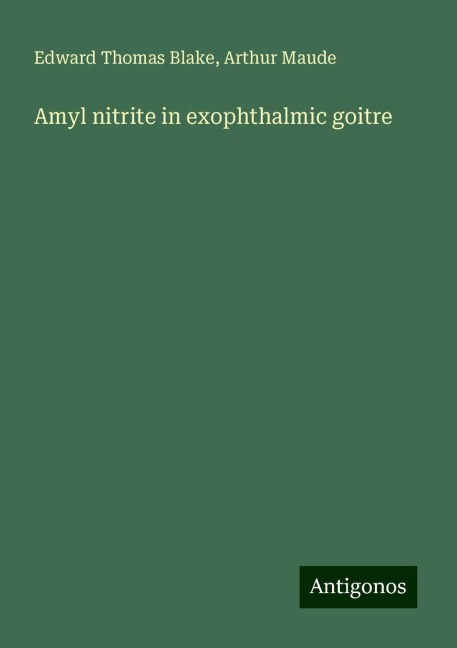 Amyl nitrite in exophthalmic goitre