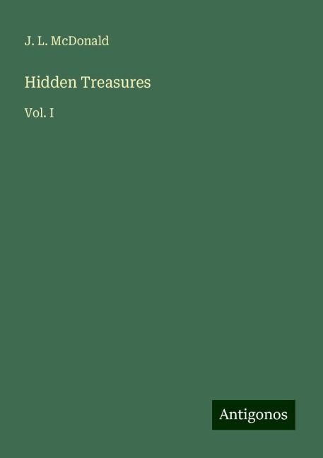 Hidden Treasures: Vol. I