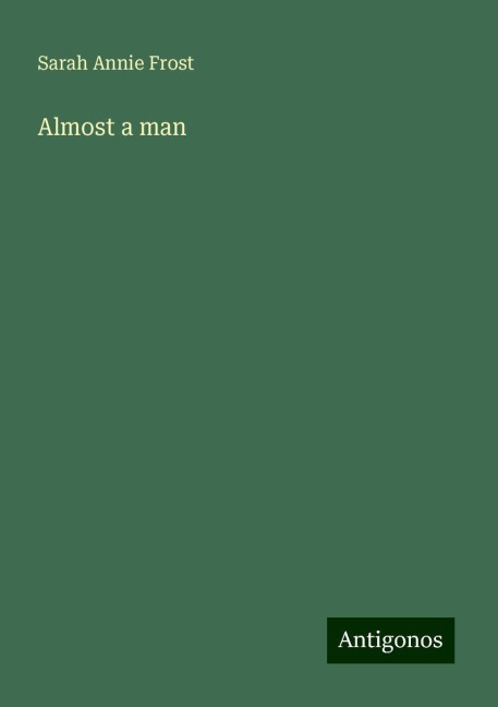 Almost a man