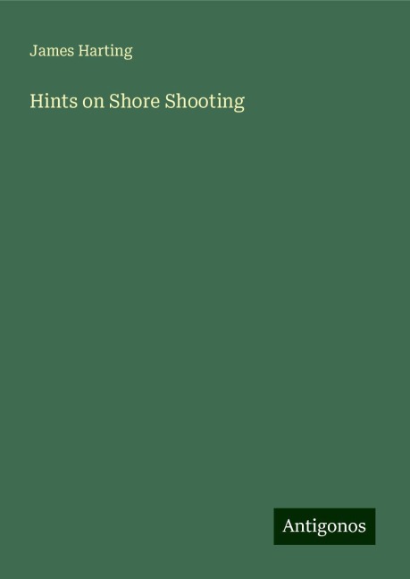 Hints on Shore Shooting