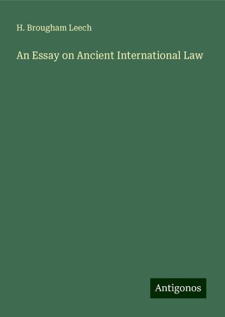 An Essay on Ancient International Law