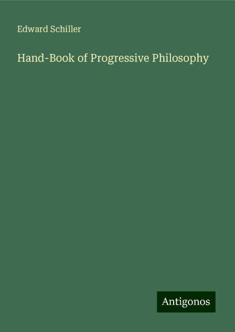 Hand-Book of Progressive Philosophy