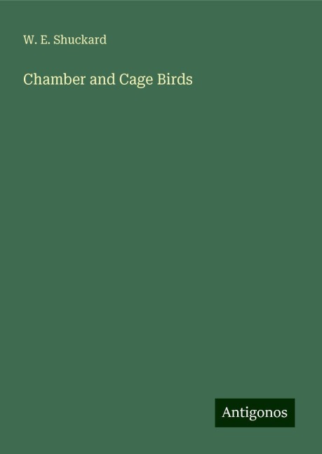 Chamber and Cage Birds