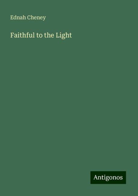 Faithful to the Light