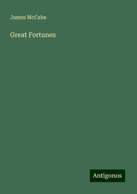 Great Fortunes