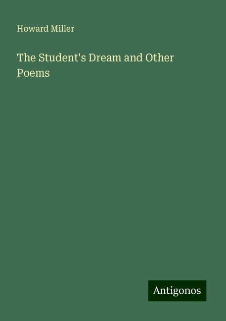 The Students Dream and Other Poems