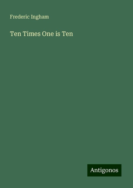 Ten Times One is Ten