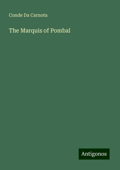 The Marquis of Pombal