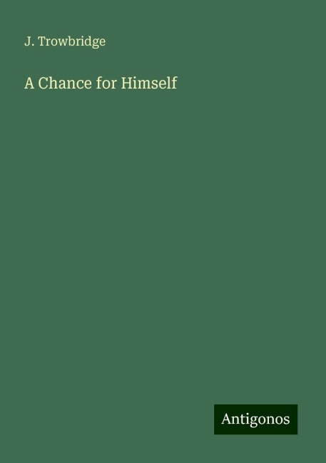 A Chance for Himself