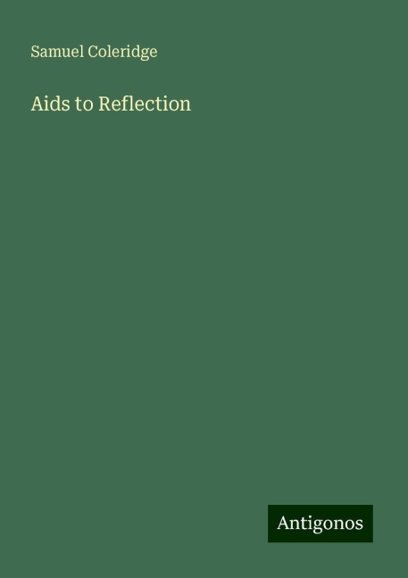 Aids to Reflection