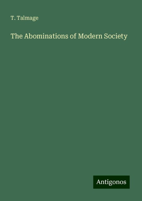 The Abominations of Modern Society