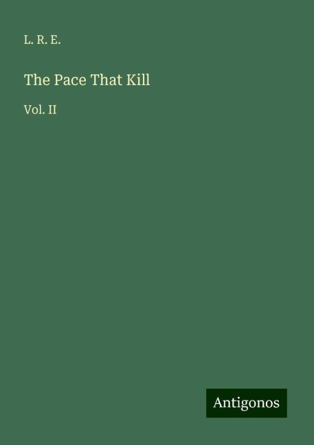 The Pace That Kill: Vol. II