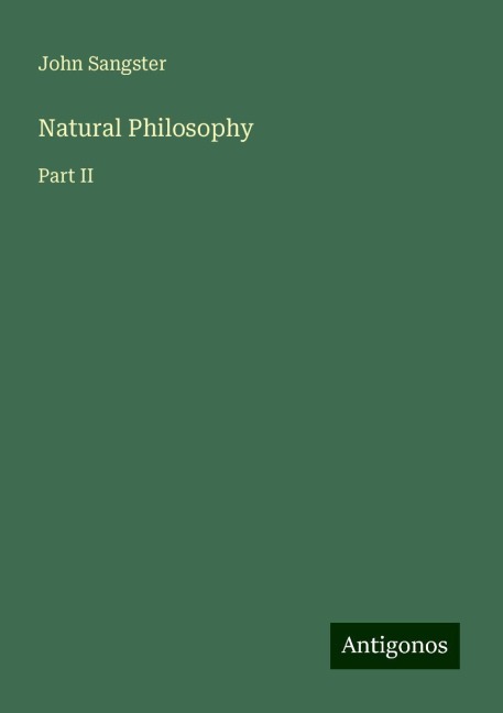 Natural Philosophy: Part II