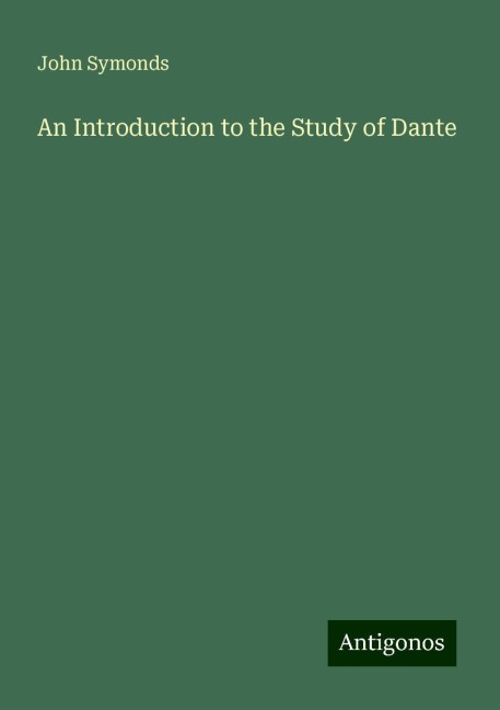 An Introduction to the Study of Dante