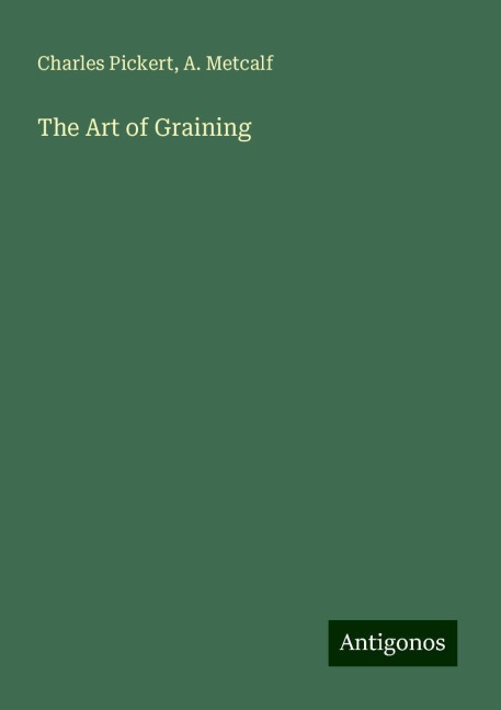 The Art of Graining