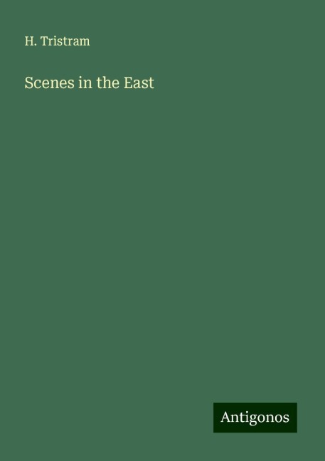 Scenes in the East