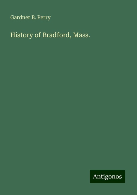 History of Bradford, Mass.