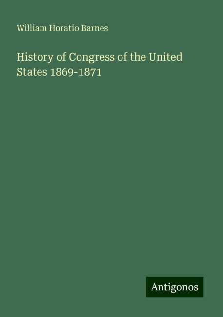 History of Congress of the United States 1869-1871