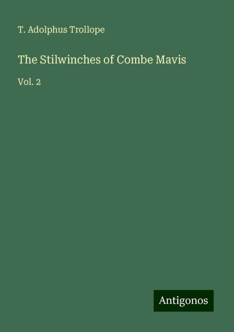 The Stilwinches of Combe Mavis: Vol. 2