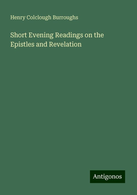 Short Evening Readings on the Epistles and Revelation