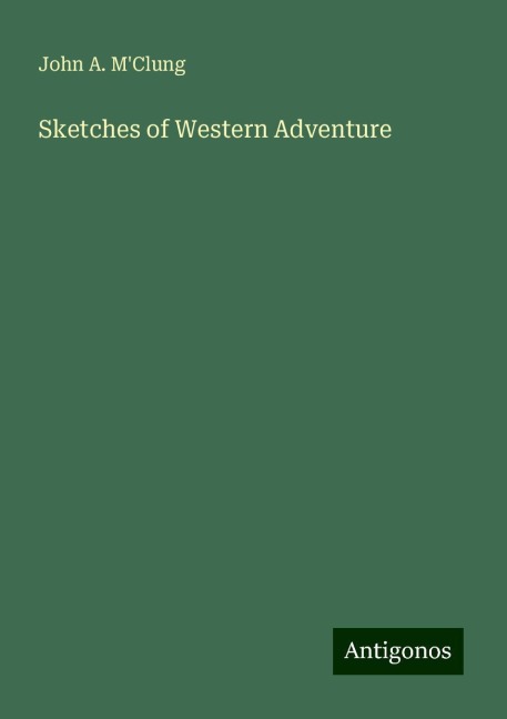 Sketches of Western Adventure