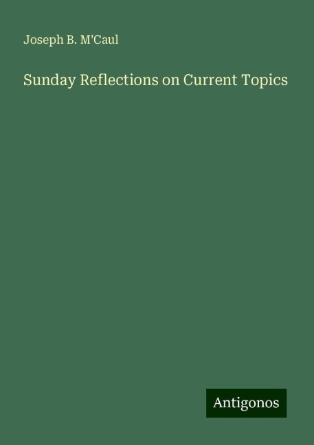 Sunday Reflections on Current Topics