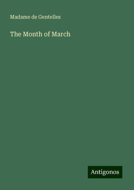 The Month of March