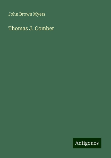 Thomas J. Comber