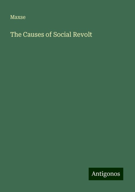 The Causes of Social Revolt