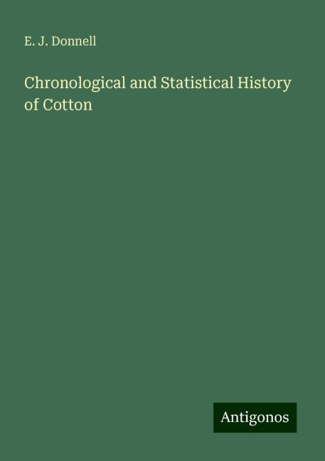 Chronological and Statistical History of Cotton