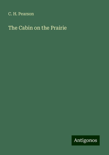 The Cabin on the Prairie