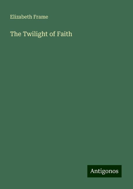 The Twilight of Faith