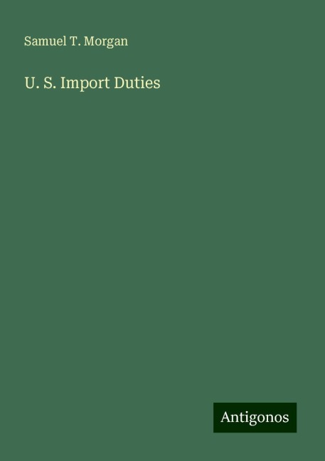 U. S. Import Duties