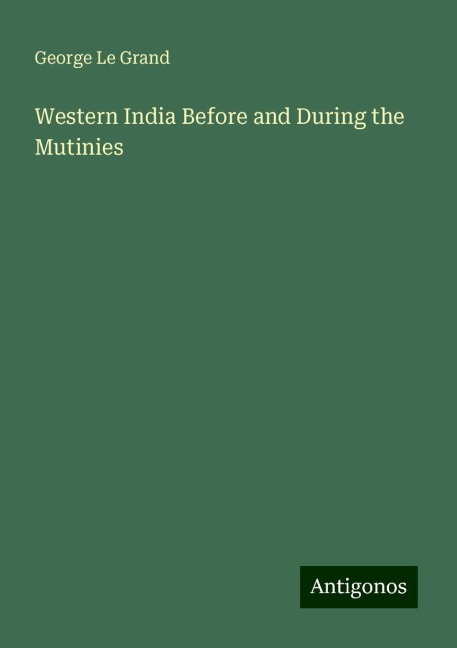 Western India Before and During the Mutinies