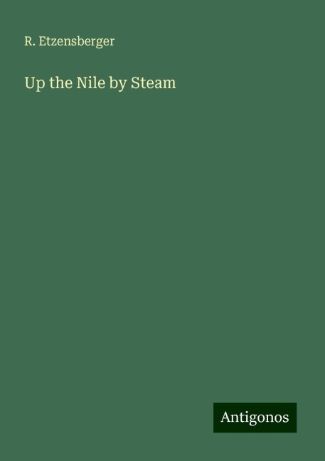 Up the Nile by Steam