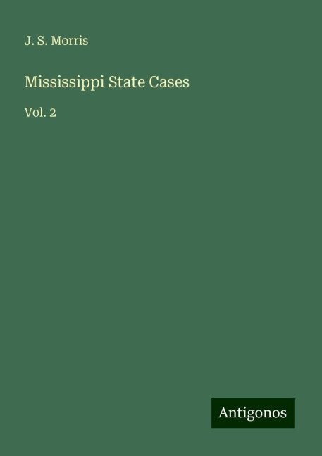 Mississippi State Cases: Vol. 2