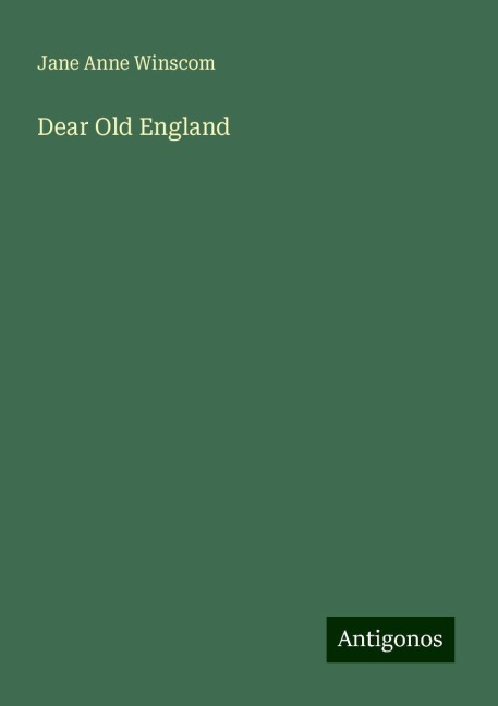 Dear Old England