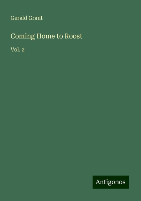 Coming Home to Roost: Vol. 2